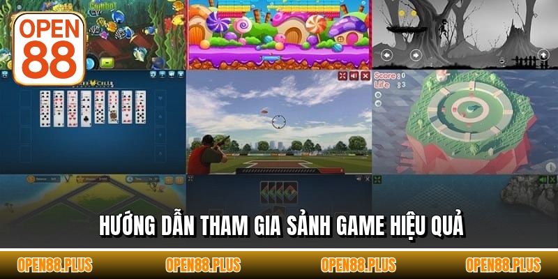 Hướng dẫn tham gia sảnh game hiệu quả